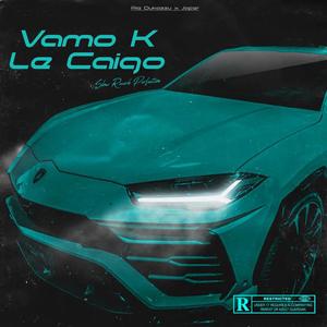 Vamo K Le Caigo (feat. Jafer) [Slow Reverb Perfection] [Explicit]