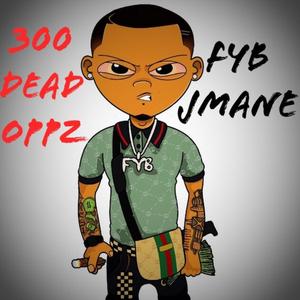 300 Dead Oppz (Explicit)