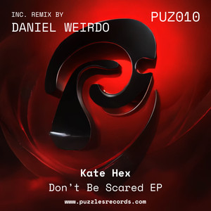 Don't Be Scared (Daniel Weirdo Remix)