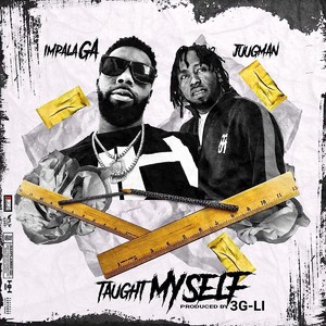 Taught Myself (feat. Juugman) [Explicit]