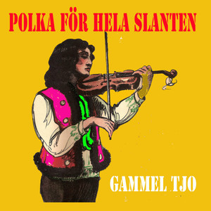 Polka för hela slanten