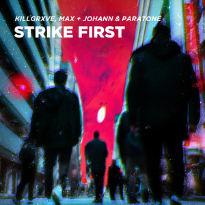 STRIKE FIRST (Explicit)