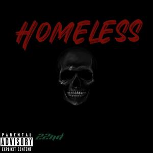 Homelss (Explicit)