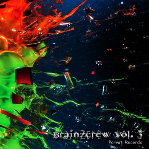 Parvati Records Brainzcrew, Vol. 3