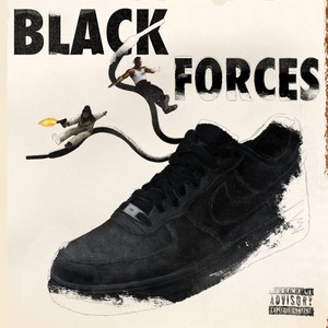 Black Forces (Explicit)