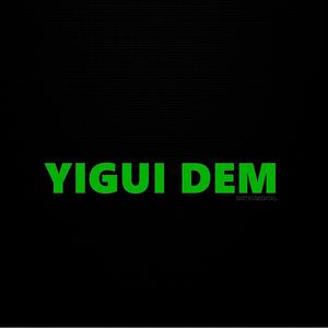 Yigui Dem (Pista De Dembow 2k3)