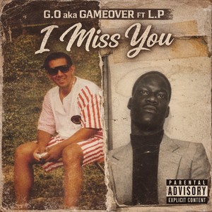 I Miss You (Explicit)