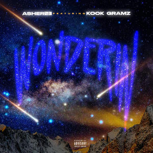 Wonderin (feat. Kook Gramz) (Explicit)