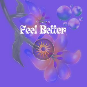 Feel Better (Explicit)