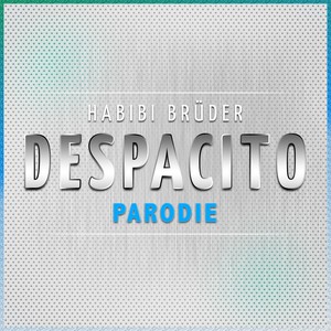 Despacito - Parodie