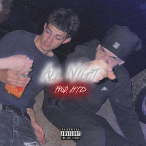 all night (Explicit)