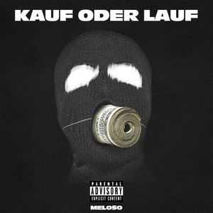 Kauf oder lauf (Explicit)