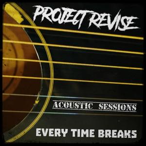 Every Time Breaks (Acoustic)
