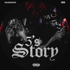 5's Story (feat. Daeod) [Explicit]