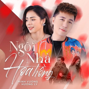 Ngôi Nhà Hoa Hồng(feat. Minh Vương M4U)