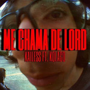 ME CHAMA DE LORD! (Explicit)