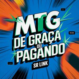 DE GRAÇA OU PAGANDO (mtg)