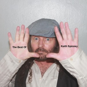 The Best of Keith Spinney