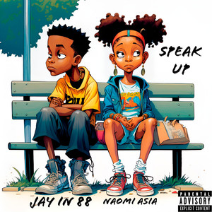 Speak Up (Explicit)