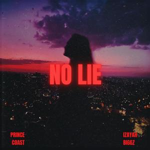 No Lie (feat. Izayah Biggz)
