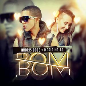 Bom Bom (feat. Maria Hajto)