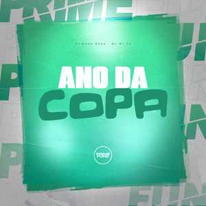 Ano Da Copa (Explicit)