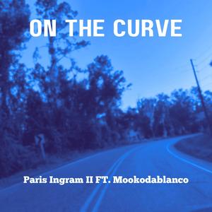 On The Curve (feat. Mookodablanco) [Explicit]