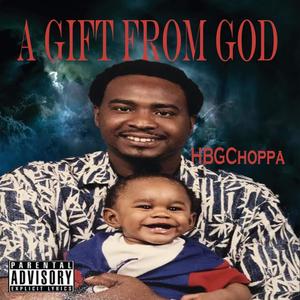 A Gift From God (Explicit)