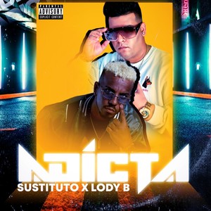 Adicta (feat. Sustituto) (Remix)
