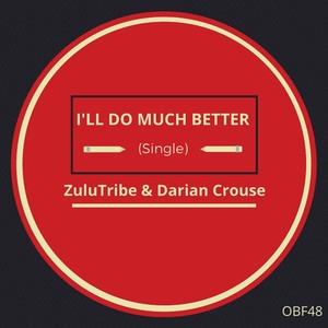 I'll Do Much Better (Radio Edit)