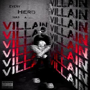 VILLain (Explicit)