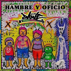 Hambre y Oficio (Explicit)