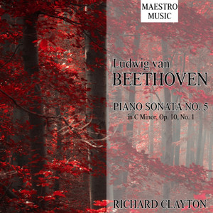 Ludwig Van Beethoven: Piano Sonata No. 5 In C Minor, Op. 10, No. 1