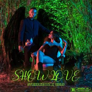 Show Love(feat. Cielo)