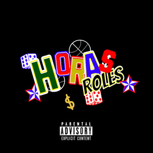 Horas Roles (Explicit)