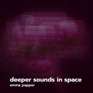 Deeper Sounds in Space