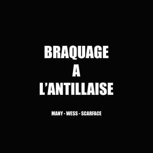 BRAQUAGE A L'ANTILLAISE (Explicit)