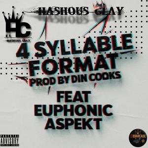 4 Syllable Format (feat. Euphonic Aspekt) (Explicit)