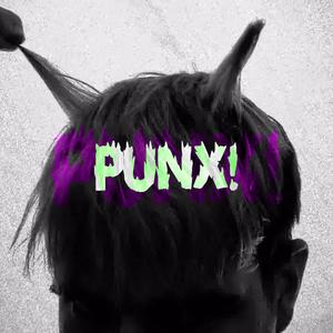 PUNX! (Explicit)