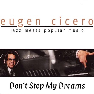 Jazz Meets Popular Music (Don't Stop My Dreams)