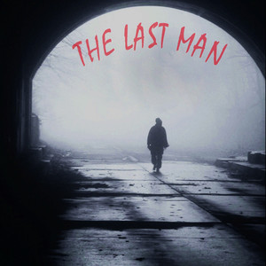 The Last Man (Explicit)