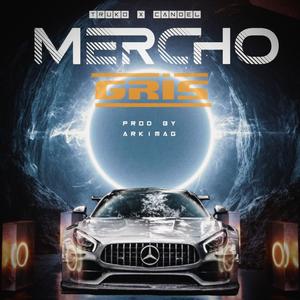 MERCHO GRIS (feat. Candel)