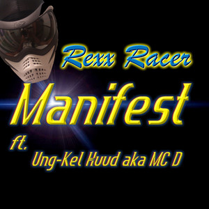 Manifest(feat. Ung-Kel Huud)