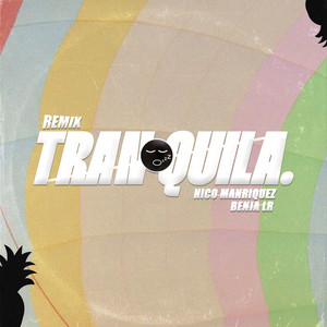 Tranquila (Remix)