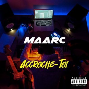 Accroche-Toi (Explicit)