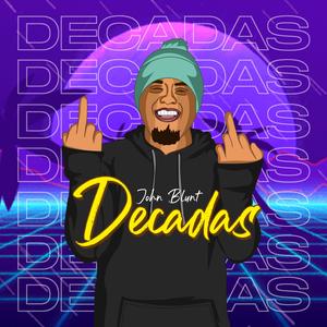 Décadas (Explicit)