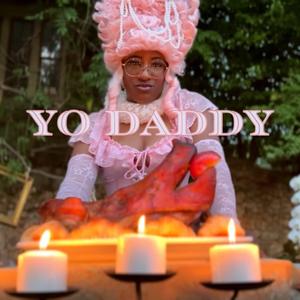 Yo Daddy (Explicit)