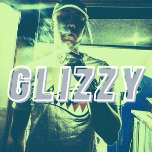 GLIZZY (Explicit)