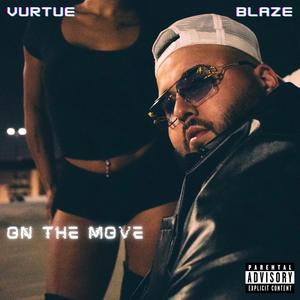 On The Move (Explicit)