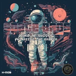 Space Bros (feat. Uluko No Sudden)